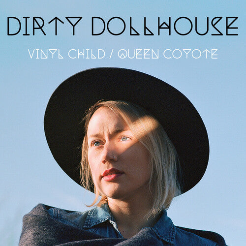 Dirty Dollhouse - Vinyl Child / Queen Coyote