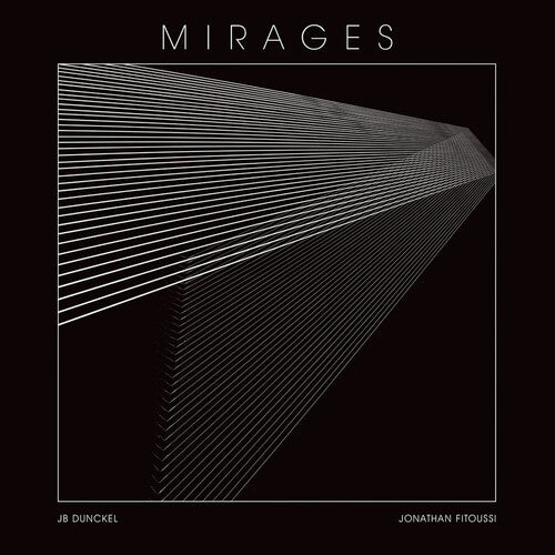 Dunckel, Jb / Fitoussi, Jonathan - Mirages