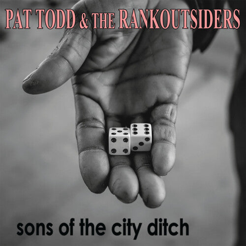 Pat & Rankoutsiders Todd - Sons Of The City Ditch