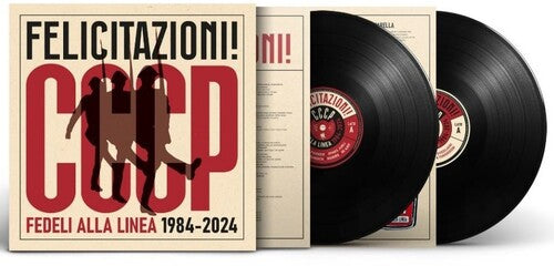 CCCP - Fedeli Alla Linea - Felicitazioni!