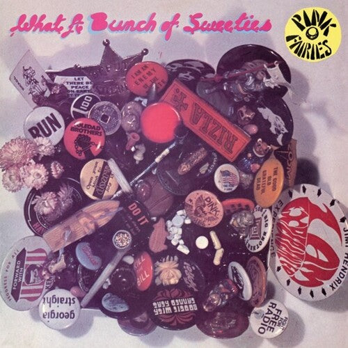 Pink Fairies - What A Bunch Of Sweeties - Clear Pink Vinyl