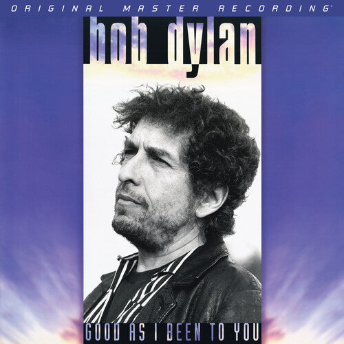 Bob Dylan - Good as I Been to You