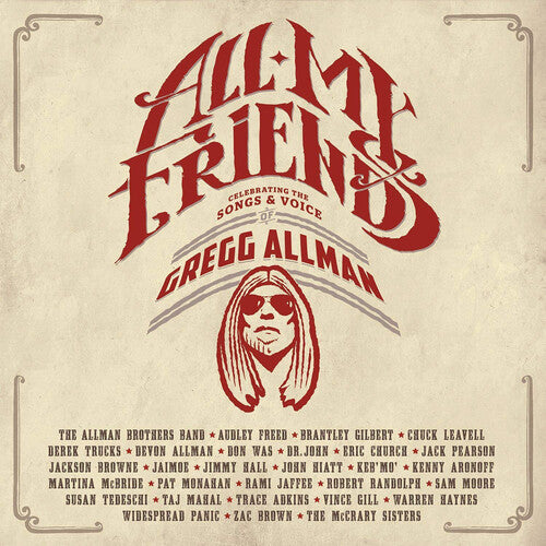 All My Friends: Celebrating the Songs & / Various - All My Friends: Celebrating The Songs & Voice Of Gregg Allman