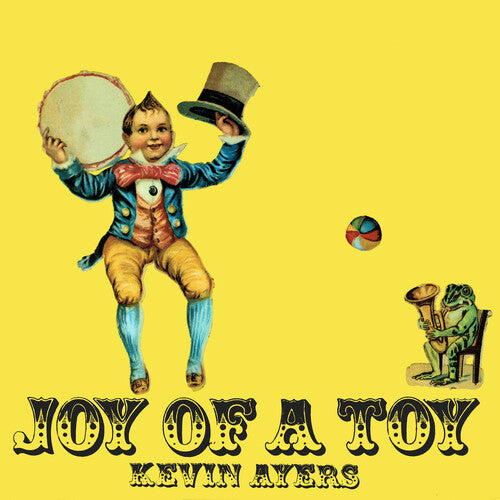 Kevin Ayers - Joy Of A Toy - Remastered Gatefold