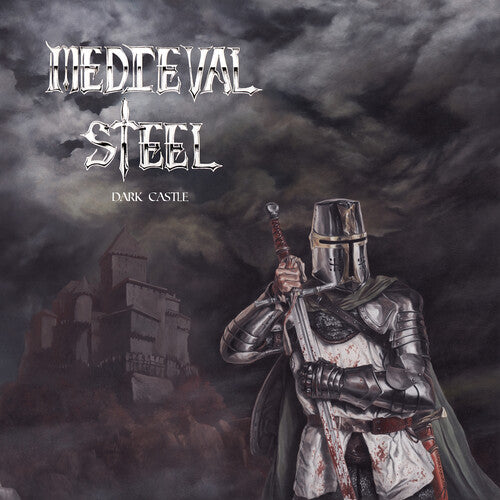 Medieval Steel - DARK CASTLE