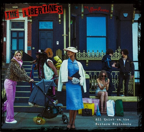 Libertines - All Quiet On The Eastern Esplanade