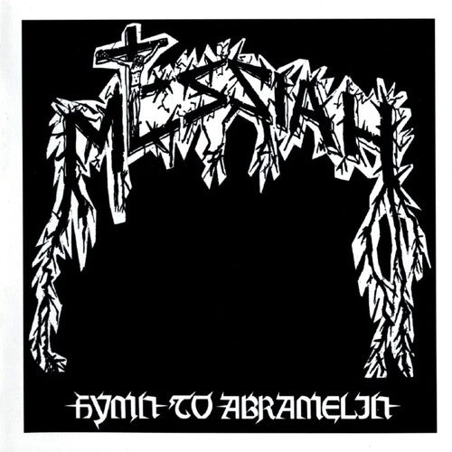 Messiah - Hymn to Abramelin