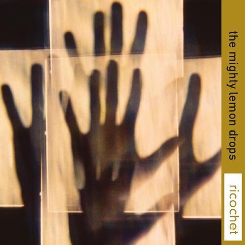 Mighty Lemon Drops - Ricochet