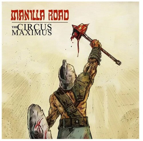 Manilla Road - Circus Maximus