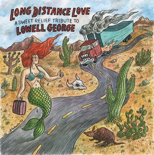 Long Distance Love - Tribute to Lowell George / Va - Long Distance Love - a Sweet Relief Tribute to Lowell George