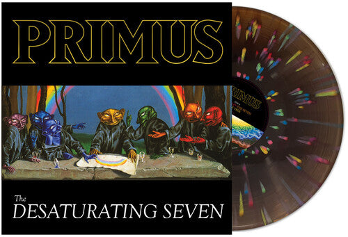 Primus - The Desaturating Seven (7th Anniversary Edition)