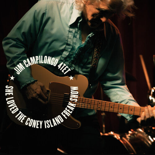Jim 4Tet Campilongo - She Loved the Coney Island Freak Show