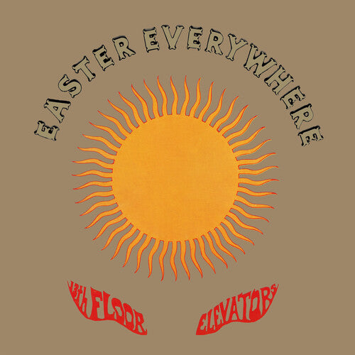 13th Floor Elevators - Easter Everywhere