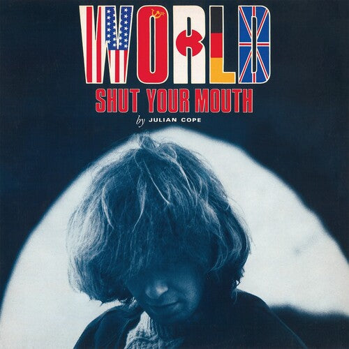 Julian Cope - World Shut Your Mouth - 180gm Vinyl