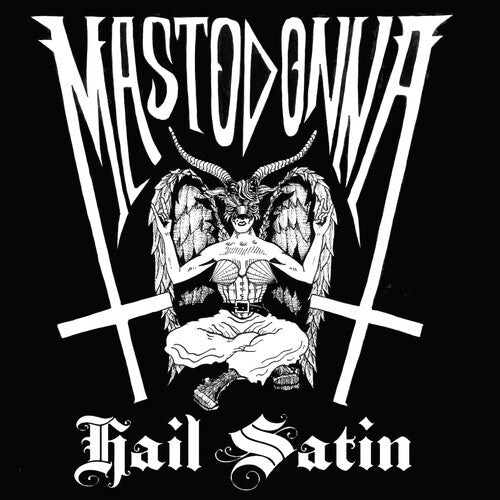Mastodonna - HAIL SATIN