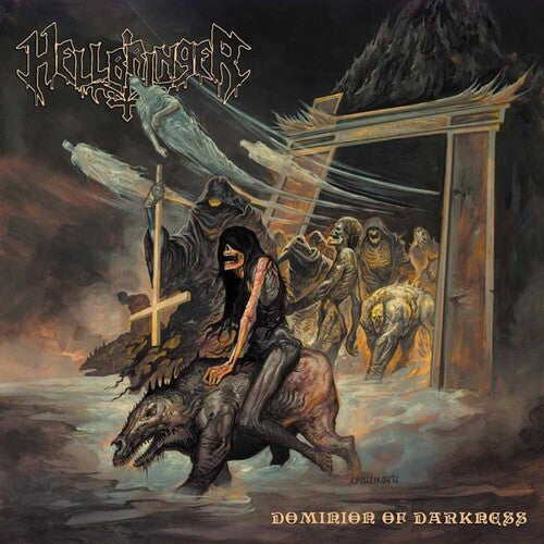Hellbringer - Dominion Of Darkness