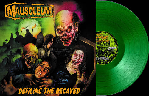 Mausoleum - Defiling the Decayed