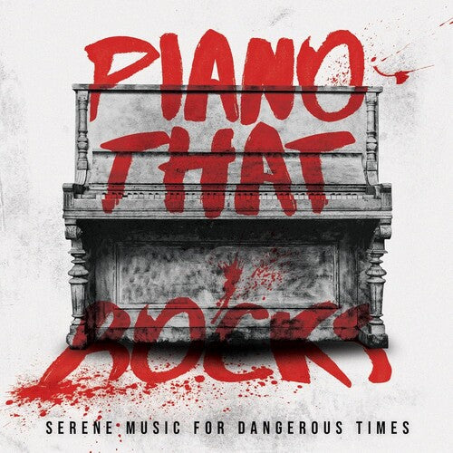 Piano That Rocks / Various - Piano That Rocks (Various Artists)