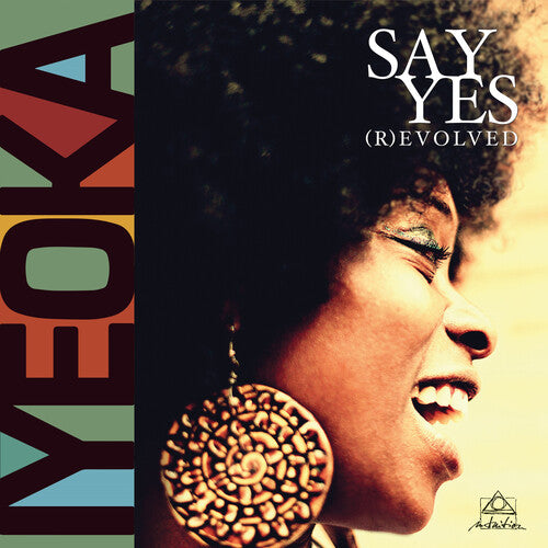 Iyeoka - Say Yes (R)evolved
