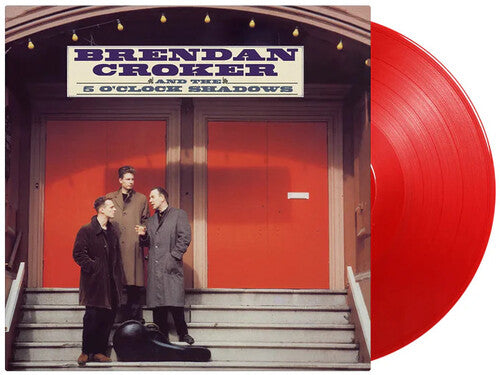 Brendan & the 5 O' Clock Shadows Croker - Brendan Croker & The 5 O'Clock Shadows - Limited 180-Gram Translucent Red Colored Vinyl