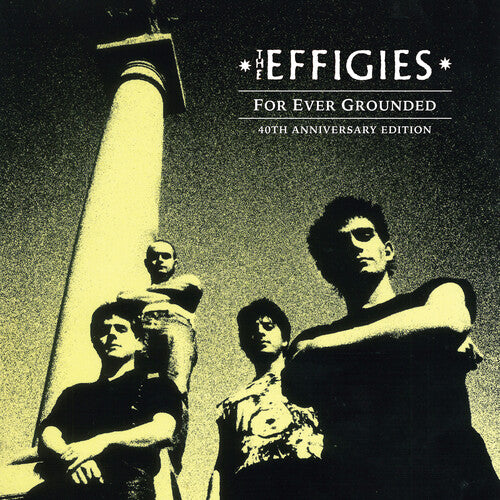 Effigies - For Ever Grounded