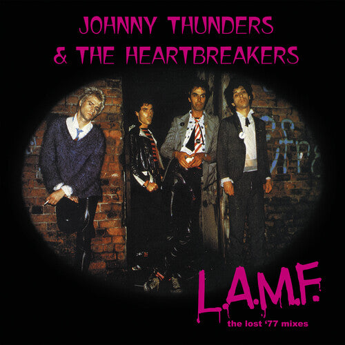 Johnny & the Heartbreakers Thunders - L.a.m.f.: The Lost '77 Mixes