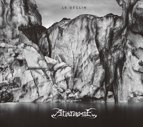 Ataraxie - Le Declin