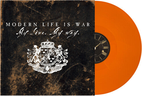 Modern Life Is War - My Love. My Way.