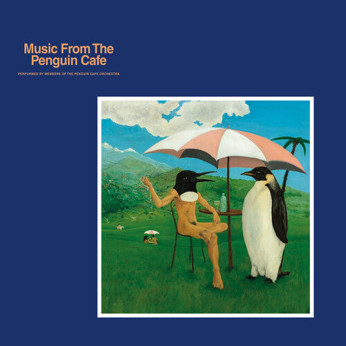 Penguin Cafe Orchestra - Music From the Penguin Cafe - Blue