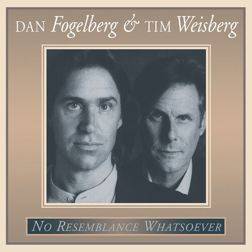 Fogelberg, Dan / Weisberg, Tim - No Resemblance Whatsoever