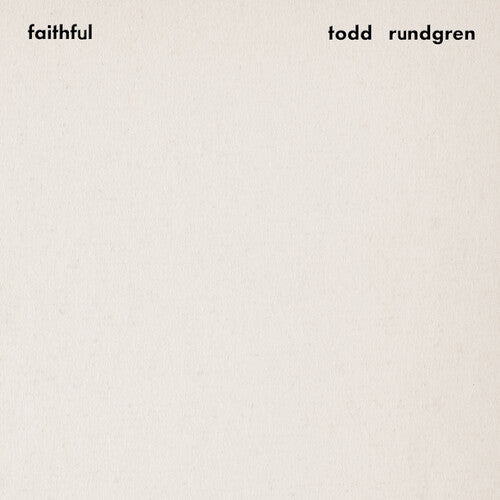 Todd Rundgren - FAITHFUL