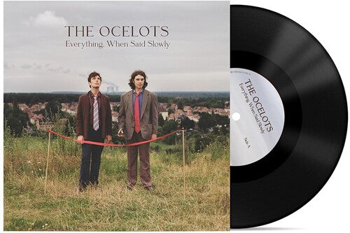 Ocelots - Everything, When Said Slowly