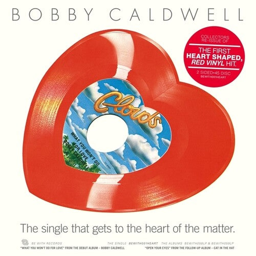 Bobby Caldwell - What You Won't Do For Love/Open Your Eyes