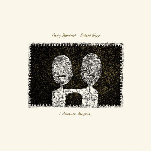 Summers, Andy / Fripp, Robert - Advance Masked (2024 David Singleton Mix) - 200gm Vinyl
