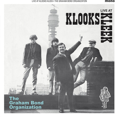 Graham Organisation Bond - Live At Klooks Kleek London 1964