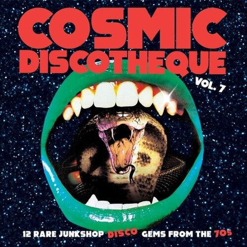 Cosmic Discotheque Vol 7: 12 Rare Junkshop / Var - Cosmic Discotheque, Vol. 7: 12 Rare Junkshop Disco Gems From The '70s