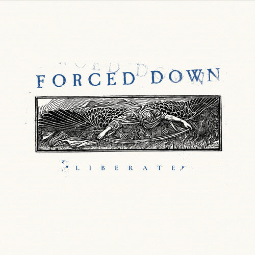 Forced Down - Liberate