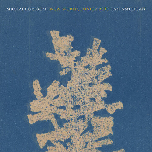 Michael / Pan American Grigoni - New World, Lonely Ride