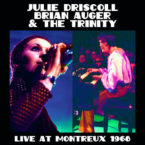 Driscoll, Julie / Auger, Brian & the Trinity - Live At Montreux 1968