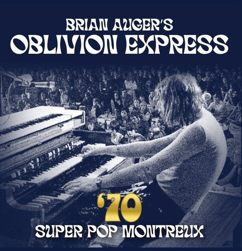 Brian / Oblivion Express Auger - 70 Super Pop Montreux