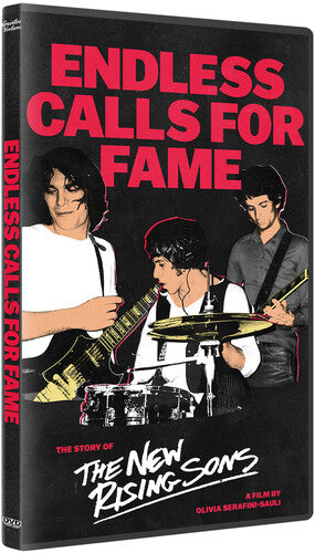 Endless Calls for Fame: Story of New Rising Sons - Endless Calls For Fame: The Story Of The New Rising Sons