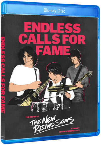 Endless Calls for Fame: Story of New Rising Sons - Endless Calls For Fame: The Story Of The New Rising Sons