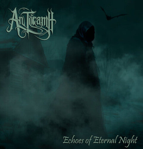 An Toramh - Echoes Of Eternal Night