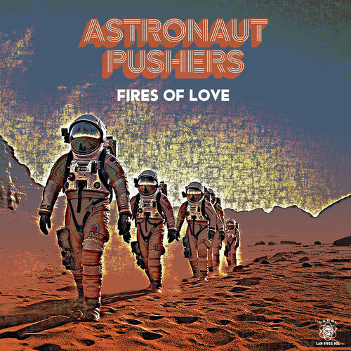 Astronaut Pushers - Fires of Love (Ep)