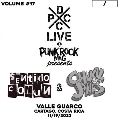 Chuck Sentido Comun / Jones - DCxPC Live Vol17