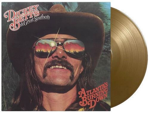 Dickey & Great Southern Betts - Atlanta's Burning Down - Limited 180-Gram Gold Colored Vinyl