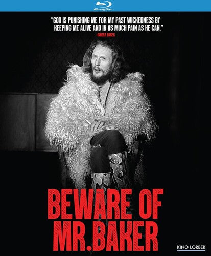 Beware of Mr Baker - Beware of Mr. Baker