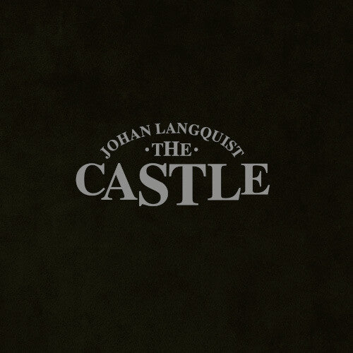 Johan Langquist - Johan Langquist Castle