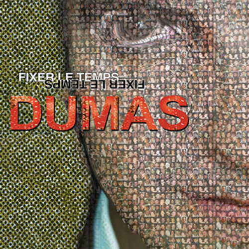 Dumas - Fixer Le Temps - Limited Colored Vinyl