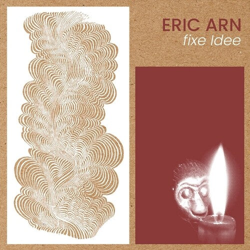 Eric Arn - fixe Idee